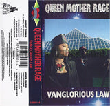 Queen Mother Rage: Vanglorious Law: Cassette