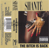 Shante (Roxanne Shante): The Bitch Is Back: Cassette