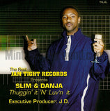 Slim and Danja: Thuggin' It 'N' Luv'N It: CD