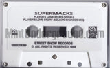 Super Macks: Supermack's In Effect/Players Love Story: Cassette