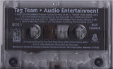 Tag Team: Audio Entertainment: Cassette