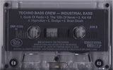 Techno Bass Crew: Industrial Bass: Cassette