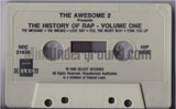 The Awsome 2 Presents: The History Of Rap Volume One: Cassette
