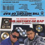 The Awsome 2 Presents: The History Of Rap Volume One: Cassette