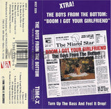 The Boys From The Bottom: Boom I Got Your Girlfriend: Cassette