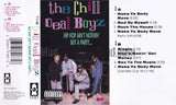 The Chill Deal Boyz: Hip Hop Ain't Nothin' But A Party: Cassette