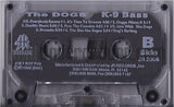 The Dogs: K-9 Bass: Cassette