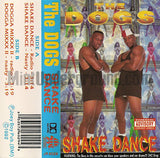 The Dogs: Shake Dance/Dogga Mixxx II: Cassette Single