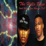 The Hills Boys: Bitch What You Wanna Do/On The Real: Cassette Single