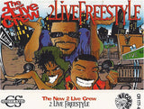 The New 2 Live Crew: 2 Live Freestyle: Cassette Single