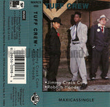 Tuff Crew: Jimmy Crack Corn/Robin Hoods: Cassette Single