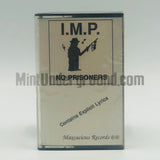 I.M.P./Ill Mannered Posse: No Prisoners: Cassette