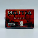 Militia: Burn: Cassette Single