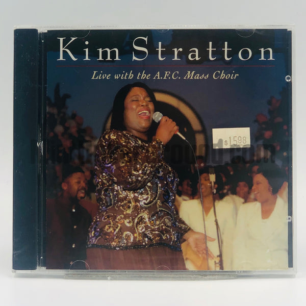 Kim Stratton: Live With The A.F.C. Mass Choir: CD Kim Stratton: Live With The A.F.C. Mass Choir: CD