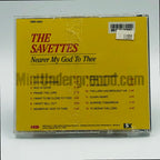 The Savettes – Near My God To Thee CD, back cover