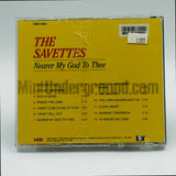 The Savettes: Near My God To Thee: CD
