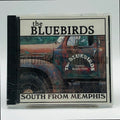 The Bluebirds – South From Memphis CD, front cover