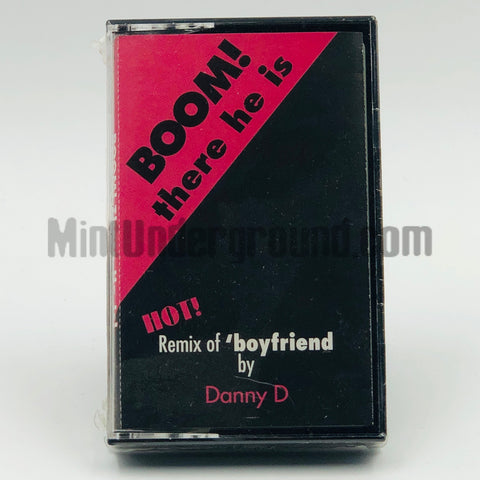 M.C. Luscious and Danny D: Boom! There He Is (Boyfriend Remix '93): Cassette Single