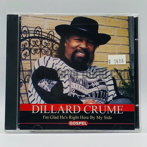 Dillard Crume: I'm Glad He's Right Here By My Side: CD