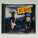 M.C. Shy-D/MC Shy D: Don't Sweat Me: CD