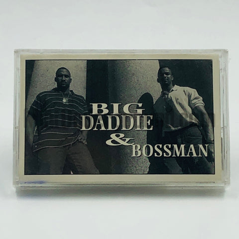 Big Daddie & Bossman: Big Daddie & Bossman: Cassette