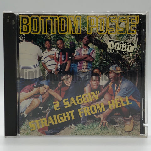 Bottom Posse: 2 Saggin Straight From Hell: CD