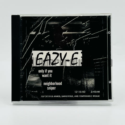 Eazy-E: Only If You Want It/Neighborhood Sniper: CD Single