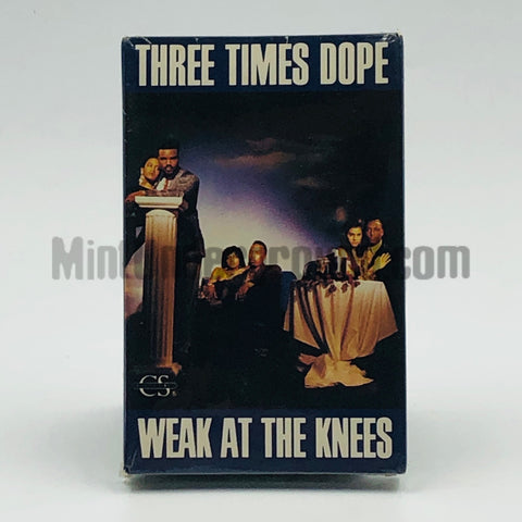 Three Times Dope: Weak At The Knees: Cassette Single