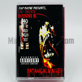 Ol' Skool Danni B: Satanical Values: Cassette