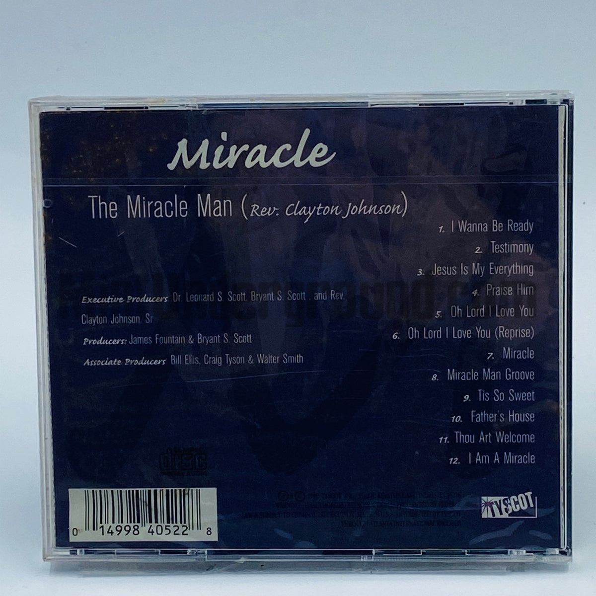 The Miracle Man (Rev. Clayton Johnson) – Miracle CD, back cover