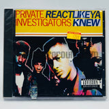 Private Investigators: Re-Act Like Ya Knew: CD