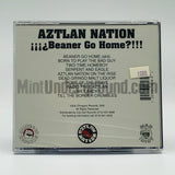 Atzlan Nation: Beaner Go Home: CD