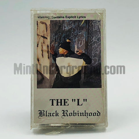 The "L"/M.C. "L"/MC "L": Black Robinhood: Cassette