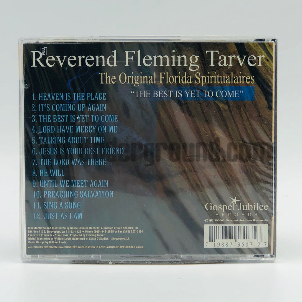 Reverend Fleming Tarver: The Best Is Yet To Come: CD Reverend Fleming Tarver: The Best Is Yet To Come: CD