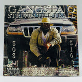 Gangsta O: Strivin' Till I Ball: CD