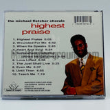 The Michael Fletcher Chorale: Highest Praise: CD