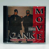 Gank Move: Come Into My World: CD