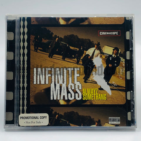 Infinite Mass: Alwayz Somethang: CD