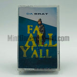 Da Brat: Fa All Y'all: Cassette Single