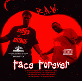 Face Forever: R.A.W. (Rage Against Weakness): CD