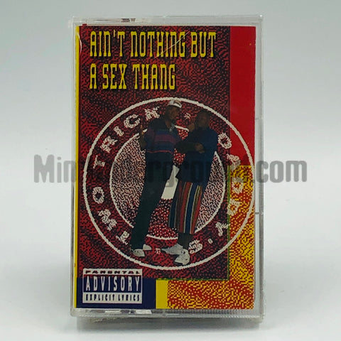 Two Trick Daddy: Ain't Nothing But A Sex Thang: Cassette