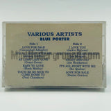 Various Artists: Blue Porter: Cassette