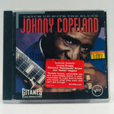 Johnny Copeland: Catch Up With The Blues: CD