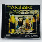 Tha Alkaholiks – 21 & Over CD, front cover