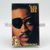 Slick Rick: I Shouldn't Have Done It: Cassette Single