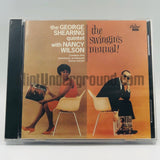 George Shearing Quintet with Nancy Wilson: The Swingin's Mutual: CD