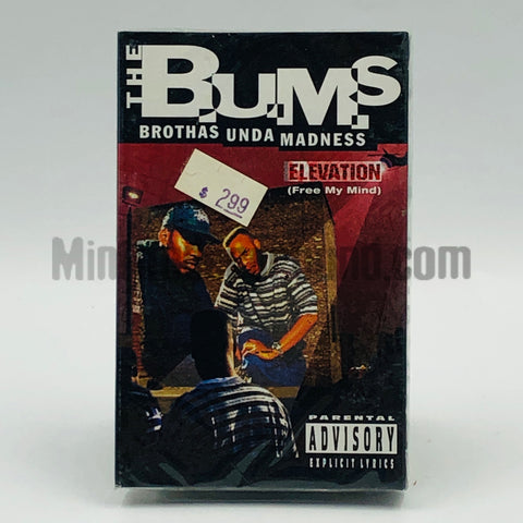 The B.U.M.S. (Brothas Unda Madness): Elevation (Free My Mind)/6 Figures And Up: Cassette Single