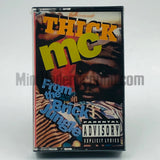 MC Thick: From The Brick Jungle: Cassette Single