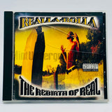 Realla-Rolla: Tha Rebirth Of Real: CD
