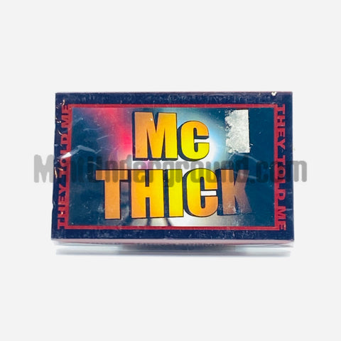 MC Thick: They Told Me: Cassette Single